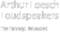Arthur Loesch Loudspeakers